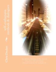 Self-euthanasia Methods & Dialogues (Chicago) cover